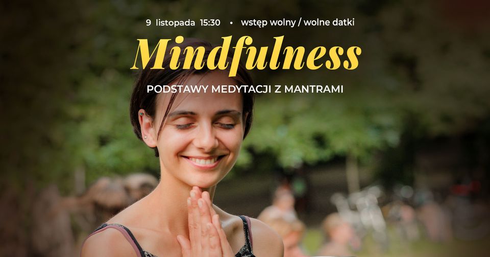 Mindfulness - podstawy medytacji z mantrami