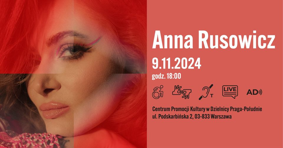 Anna Rusowicz - dostępny koncert. PJM, napisy, AD na żywo, pętla indukcyjna