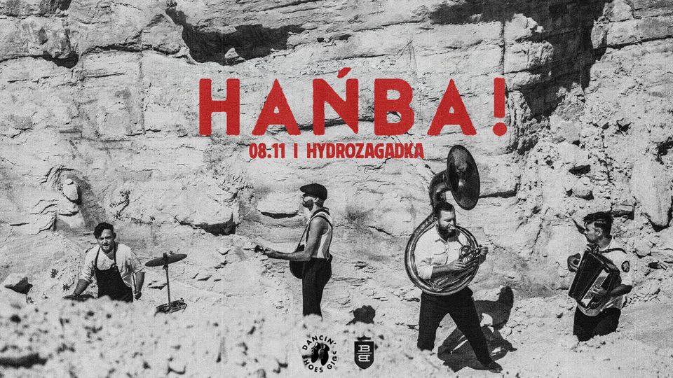 HAŃBA! ✹ URODZINY HYDRO & CHMUR ✹ 08.11 ✹ Warszawa