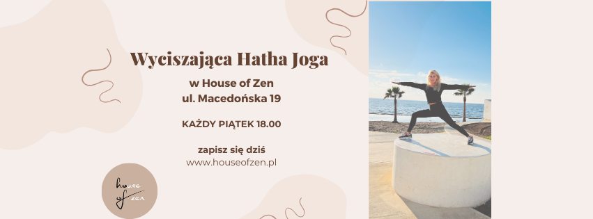 Wyciszająca Hatha Joga w House of Zen