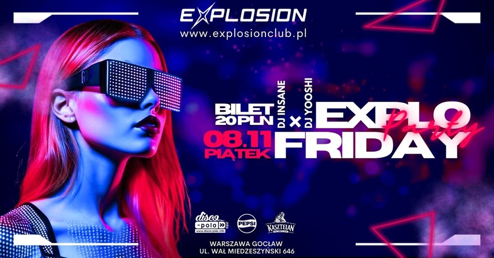 Explo Friday Party - Dj Yooshi & Dj Insane