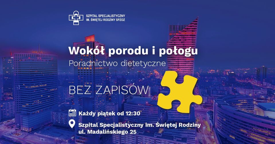 Wokół porodu i połogu. Poradnictwo dietetyczne.