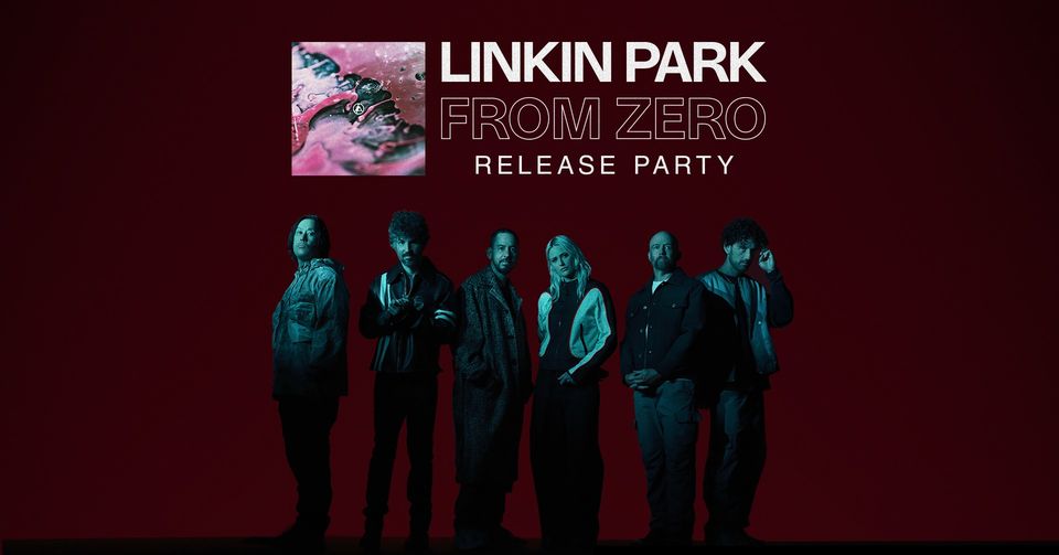 LINKIN PARK 'From Zero' PARTY