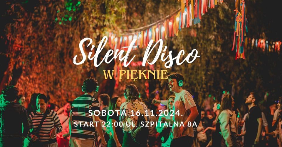 Silent Disco w Pięknie