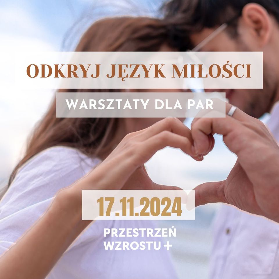 ODKRYJ JĘZYK MIŁOŚCI | Warsztaty dla par