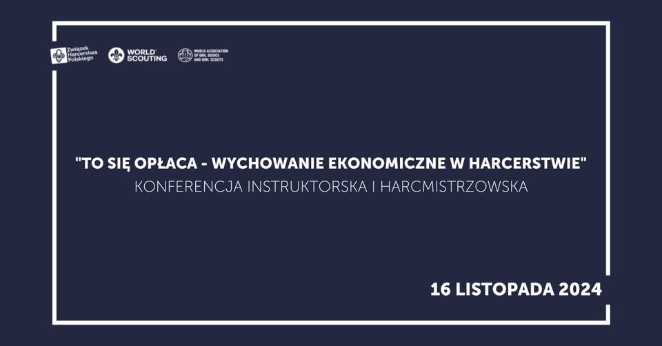 'TO SIĘ OPŁACA - Wychowanie ekonomiczne w harcerstwie'