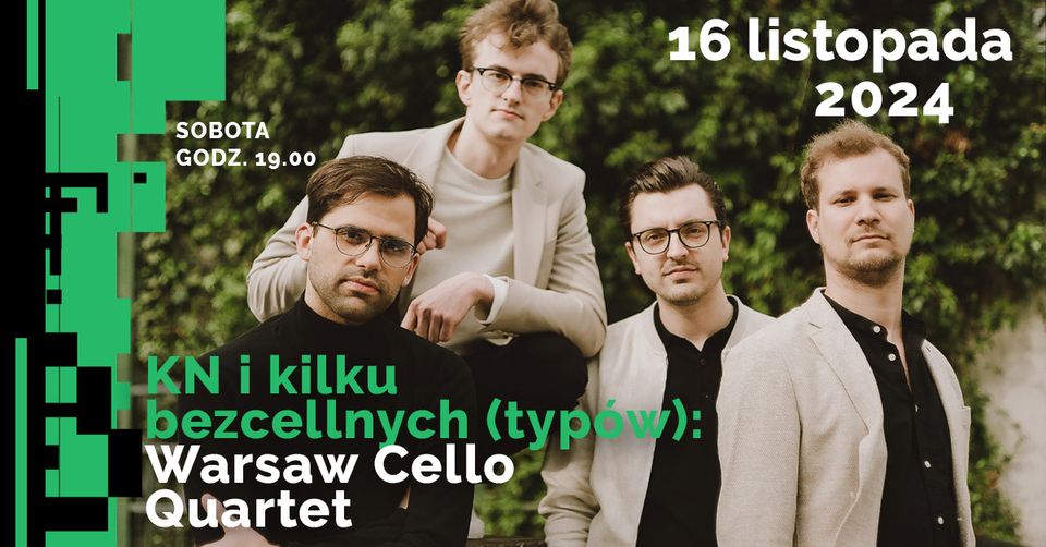 Klasycznie Niepoważni | Warsaw Cello Quartet | Koncert