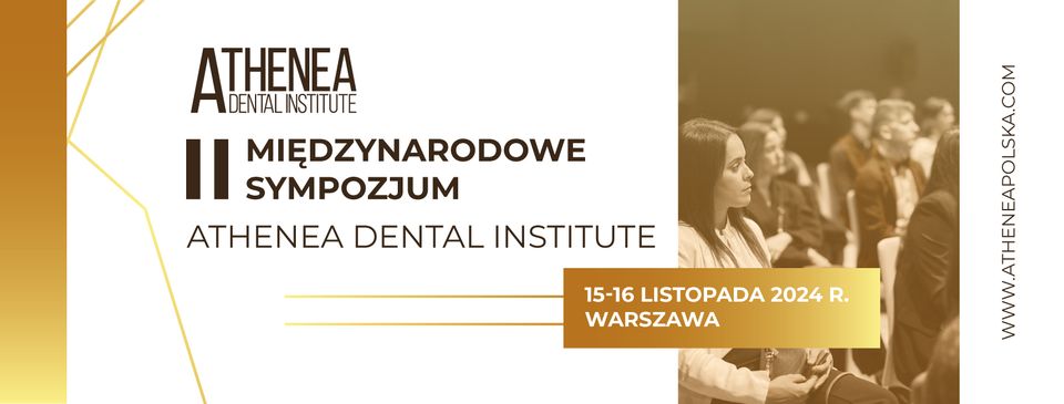 Międzynarodowe Sympozjum Athenea Dental Institute