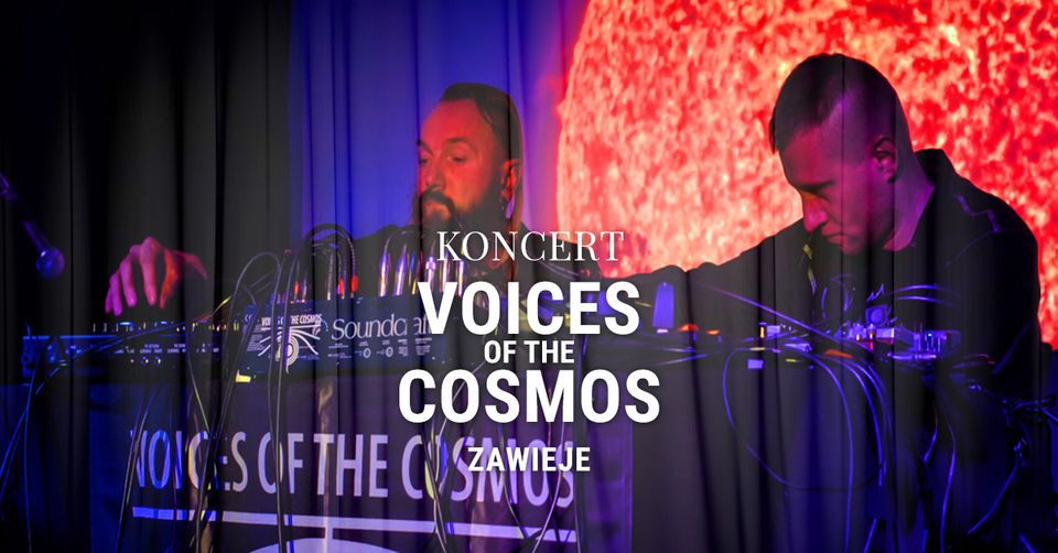 Voices of the Cosmos - KONCERT