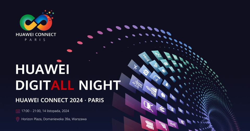 DigitALL Night | Huawei Polska | 14.11.2024