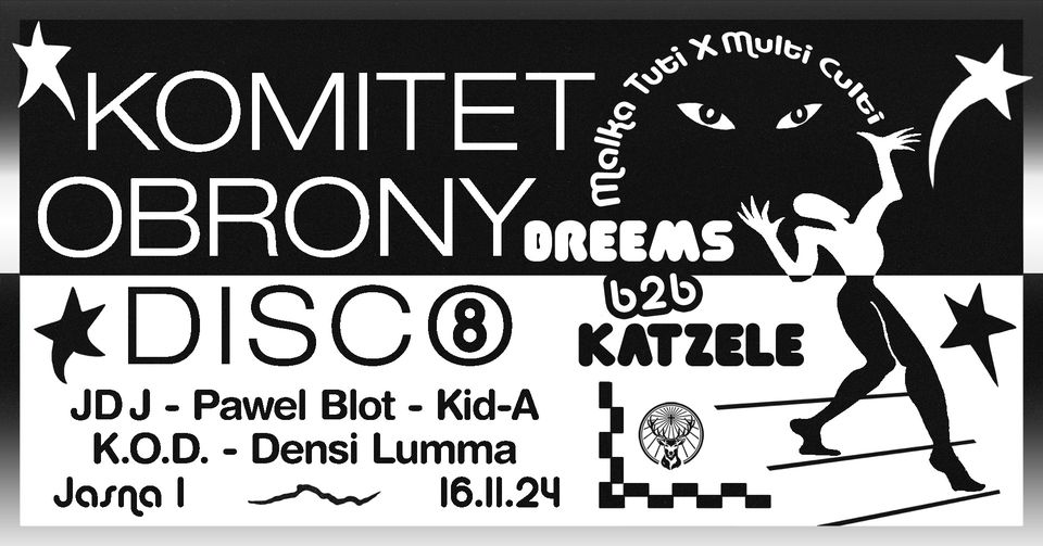 J1 | 8 years of Komitet Obrony Disco w/ Malka Tuti x Multi Culti