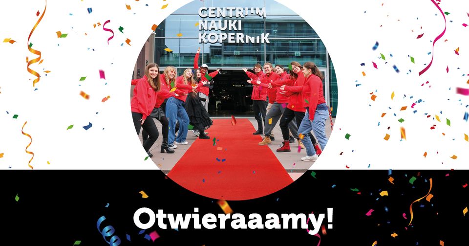 Otwieraaamy Kopernika!