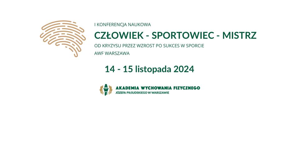 CZŁOWIEK - SPORTOWIEC - MISTRZ. Od kryzysu przez wzrost po sukces w sporcie