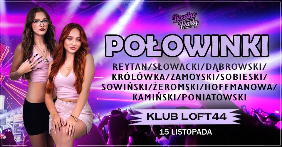 ★ Oficjalne Połowinki ★ 15.11 ★ Klub LOFT44