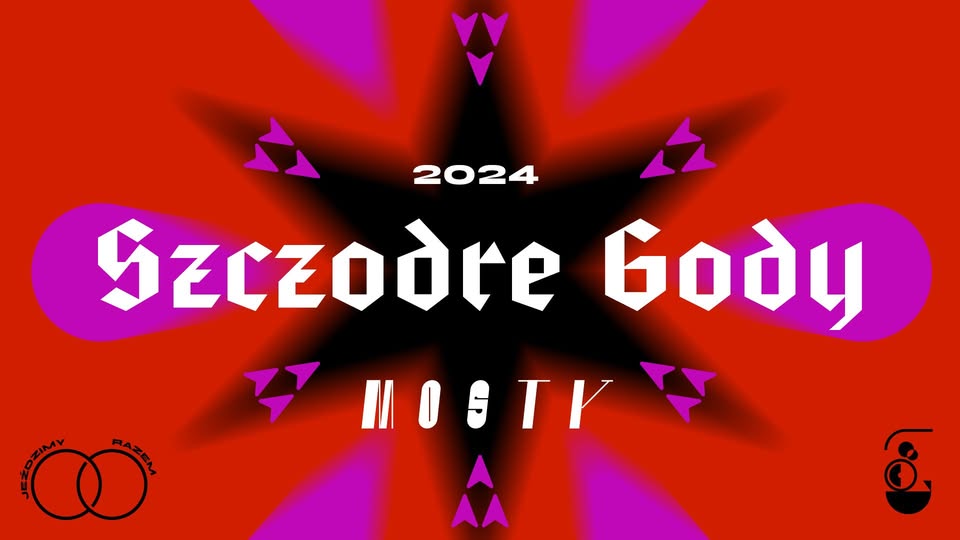 Szczodre Gody 2024 x MOSTy - charytatywnie!