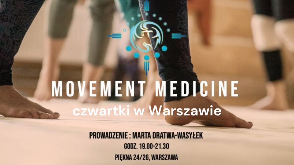 Movement Medicine każdy czwartek