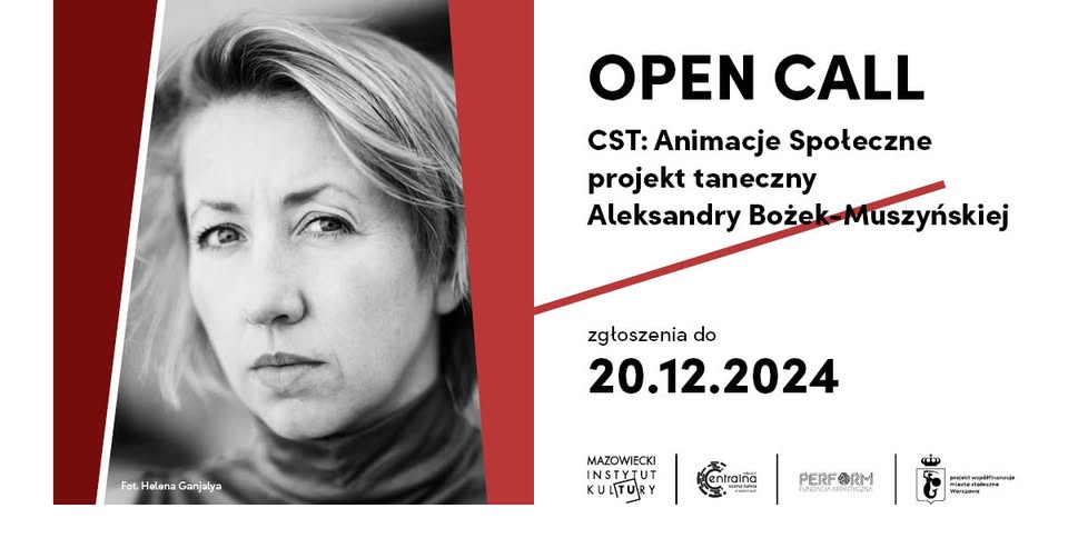 OPEN CALL | projekt taneczny | prowadzenie: Aleksandra Bożek-Muszyńska