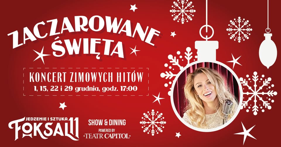 Zaczarowane Święta - koncert zimowych hitów!