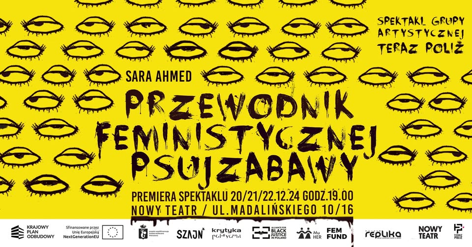 Przewodnik feministycznej psujzabawy - premiera TERAZ POLIŻ x Mira Mańka w Nowym Teatrze