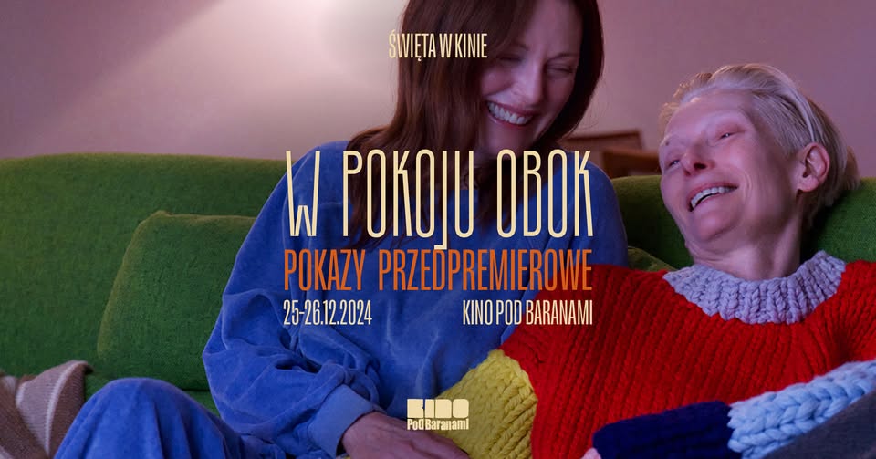 W POKOJU OBOK - pokazy przedpremierowe | Kino Pod Baranami