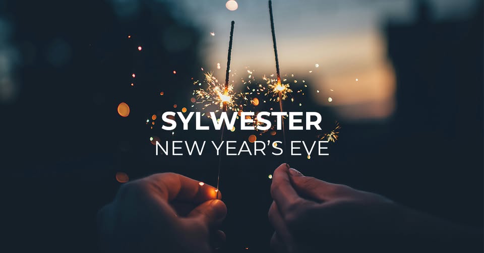 SYLWESTER | NEW YEAR’S EVE