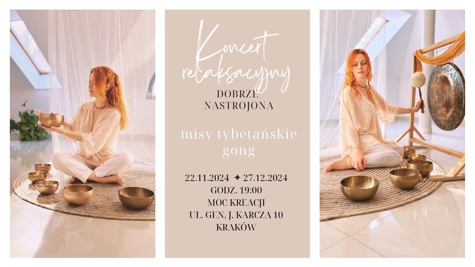 Koncert relaksacyjny ~ misy tybetańskie ~ gong ~ instrumenty archaiczne