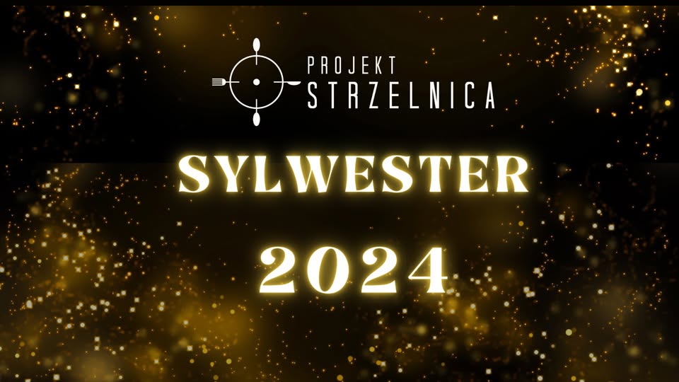 SYLWESTER W STRZELNICY