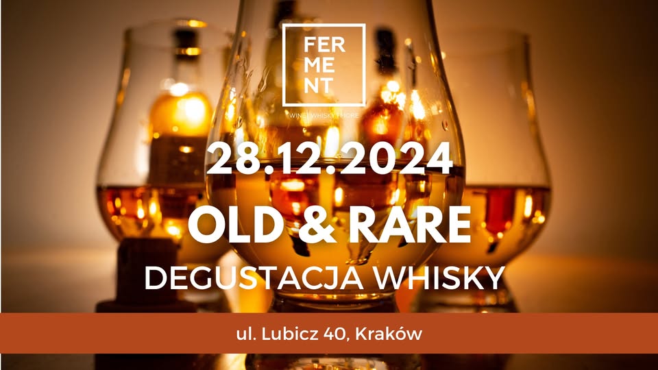 Old&Rare - degustacja wyjątkowych whisky