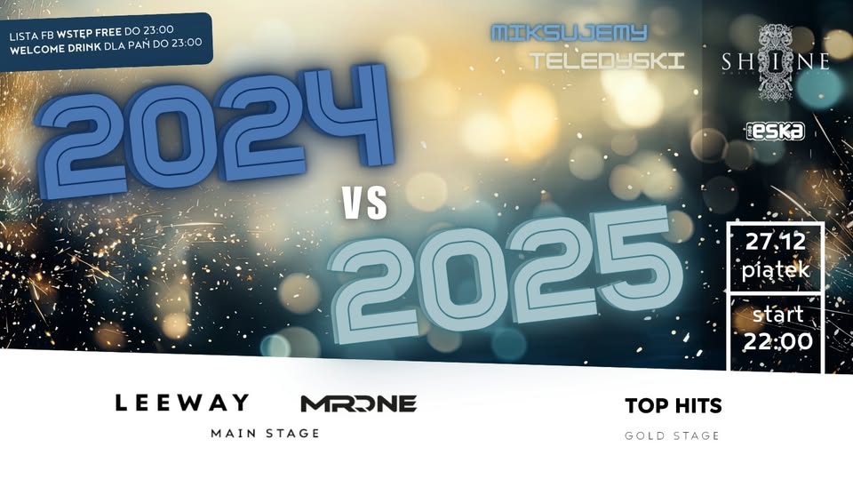 Miksujemy Teledyski 2024 vs 2025 // 27.12 / /Lista FB FREE do 23:00, Panie - Welcome Drink do 23:00