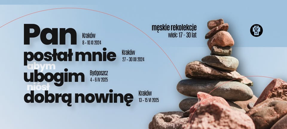 Męskie rekolekcje: POSŁAŁ MNIE