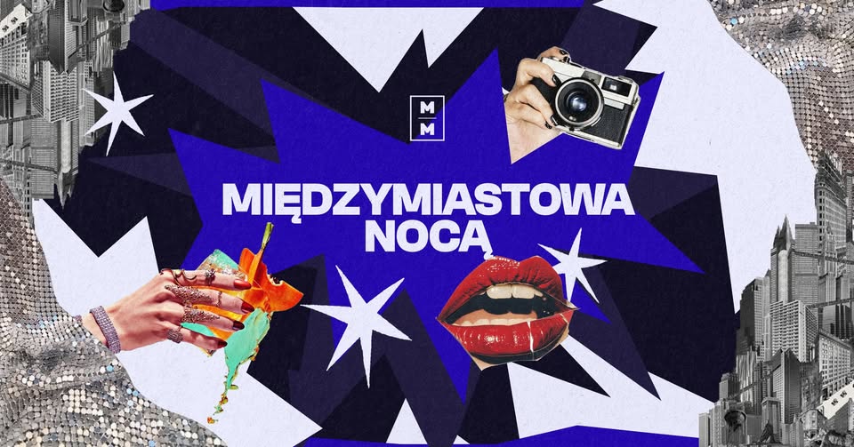 28 | 12 — MIĘDZYMIASTOWA NOCĄ: MAYOJAY