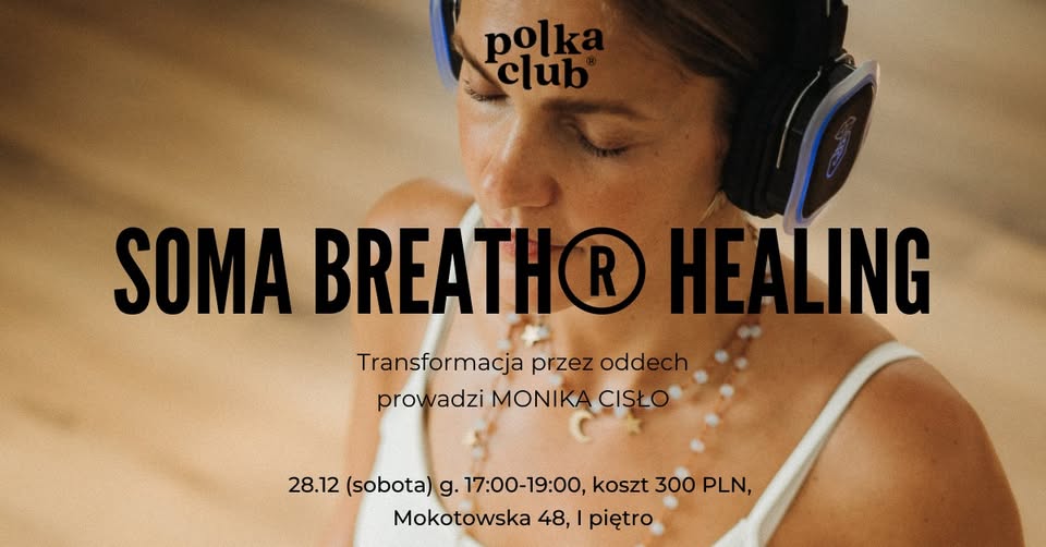 SOMA BREATH® HEALING: Somatyczna terapia oddechowa