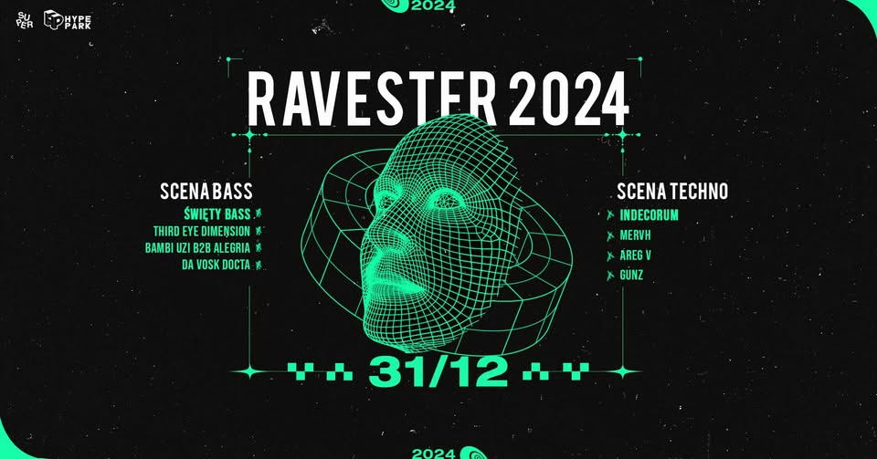 RAVESTER 2024: Święty Bass • Indecorum | Hype Park