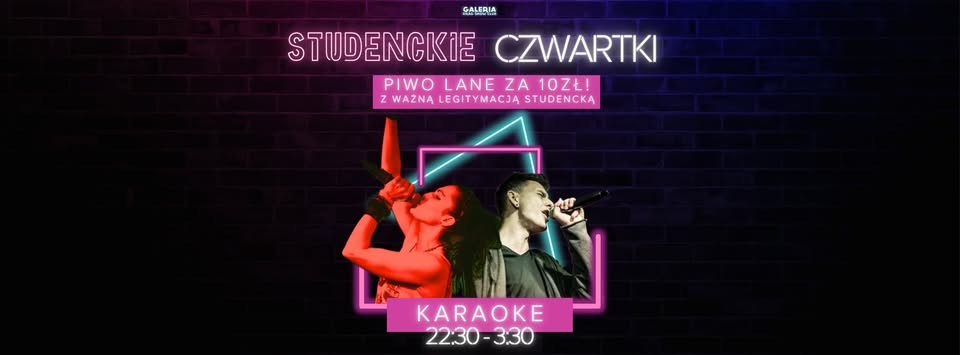 STUDENCKIE CZWARTKI w Galerii! Karaoke + promo!