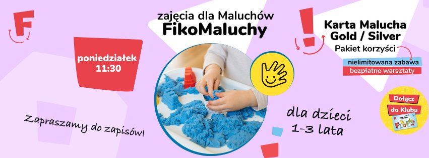 FikoMaluchy - zajęcia dla Maluchów