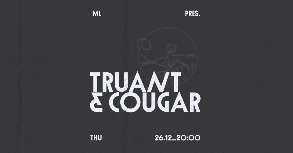 ML pres. TRUANT & COUGAR