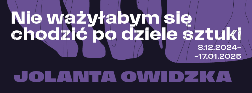 Oprowadzanie Joanny Owidzkiej po wystawie ,,Nie ważyłabym się chodzić po dziele sztuki”