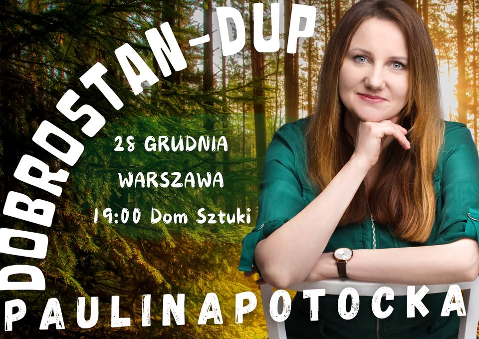 Warszawa / Paulina Potocka Stand-up / 'Dobrostan'