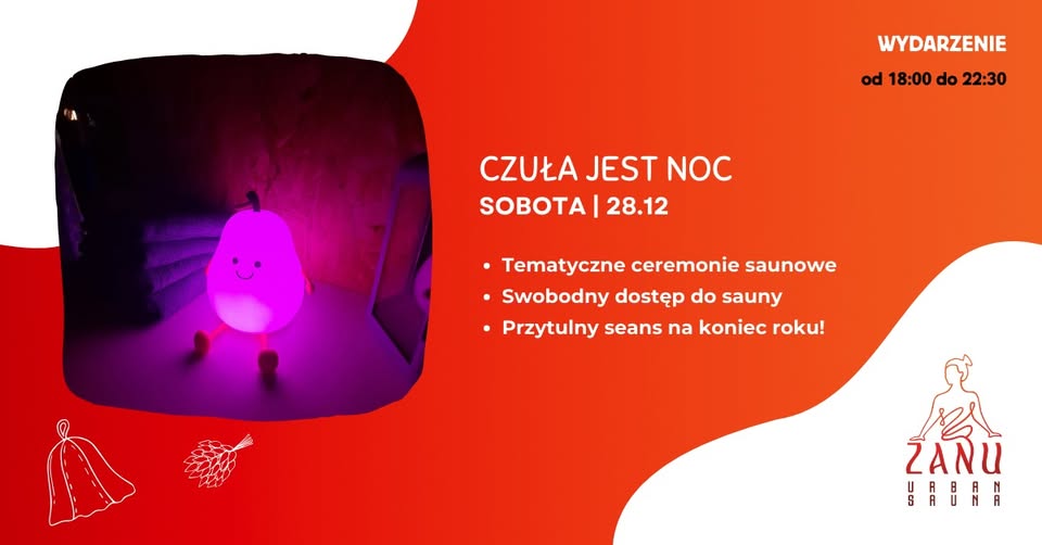 Czuła jest noc | wieczór saunowy