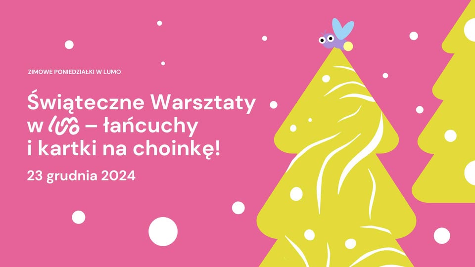 Świąteczne Warsztaty w LuMo – Łańcuchy i Kartki na Choinkę!