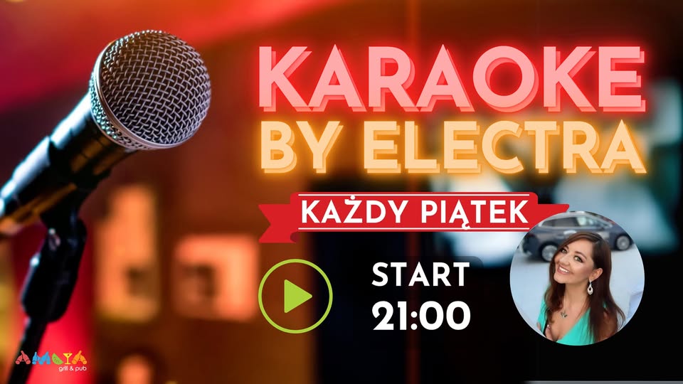 Karaoke by Electra - każdy Piątek, 21:00