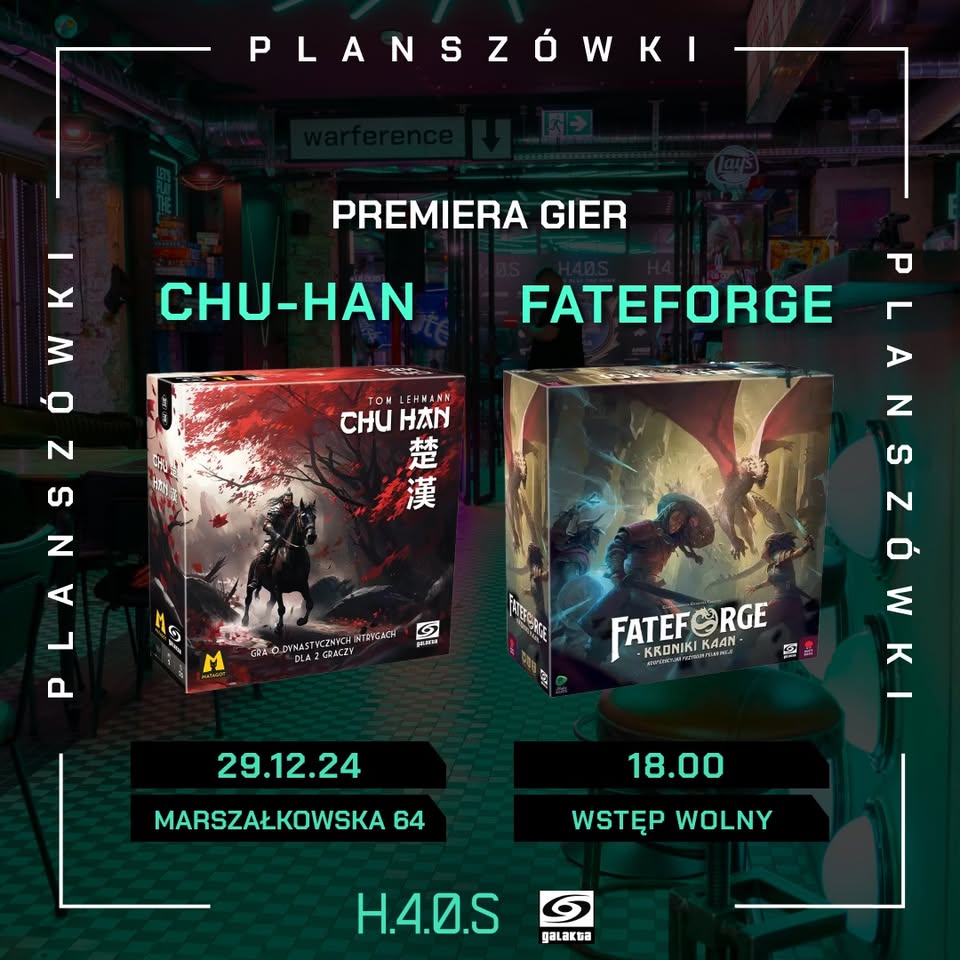 Premiera gry Chu Han oraz Fateforge wydawnictwa Galakta