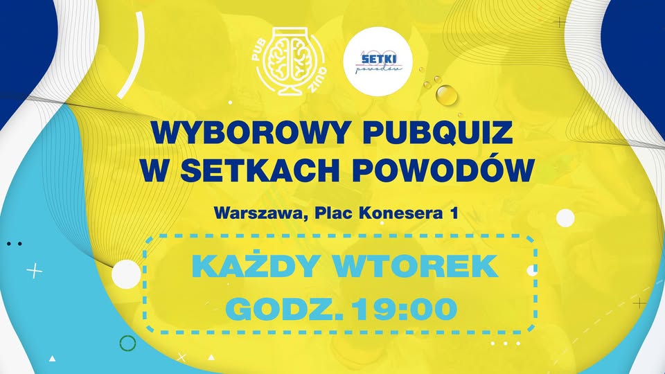 WYBOROWE PubQuizy w Setkach Powodów