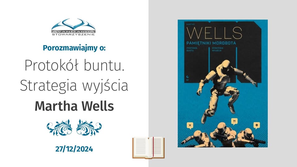 Porozmawiajmy o „Protokół buntu. Strategia wyjścia” Marthy Wells – Poczytaj mi Avo #37