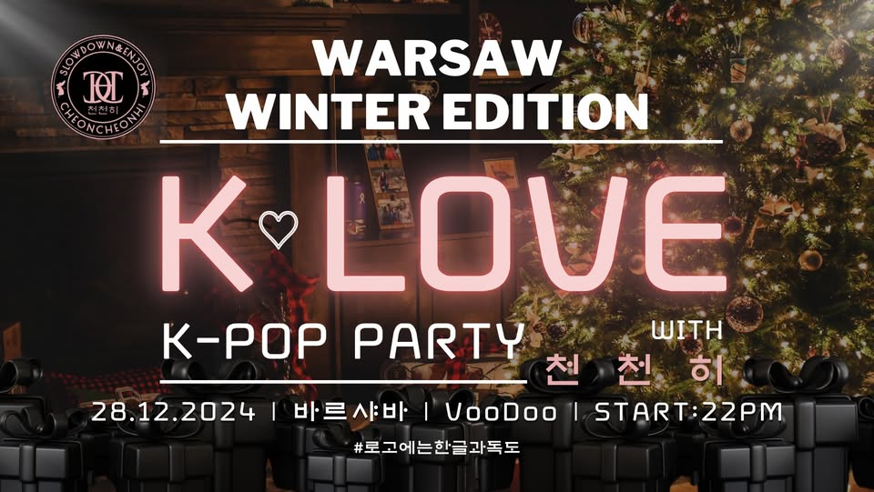 [Warsaw] K LOVE K-POP PARTY by @Cheoncheonhi | +18 | 28.12 | VooDoo Club