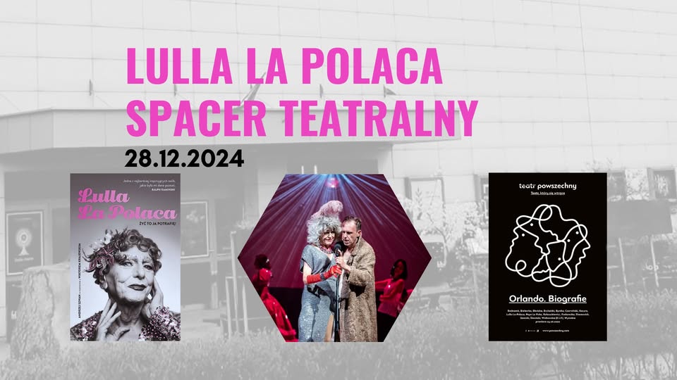 Lulla La Polaca - zimowy spacer teatralny