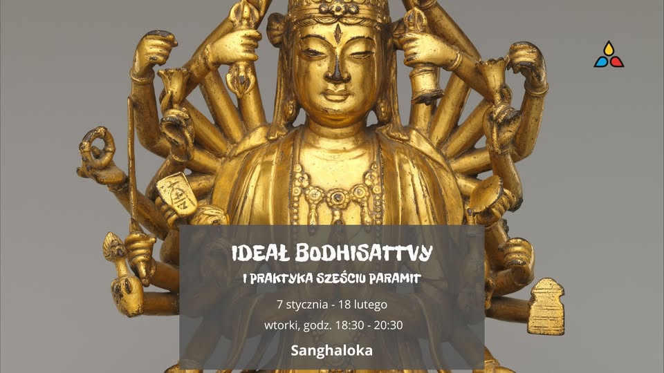 IDEAŁ BODHISATTVY i praktyka sześciu paramit