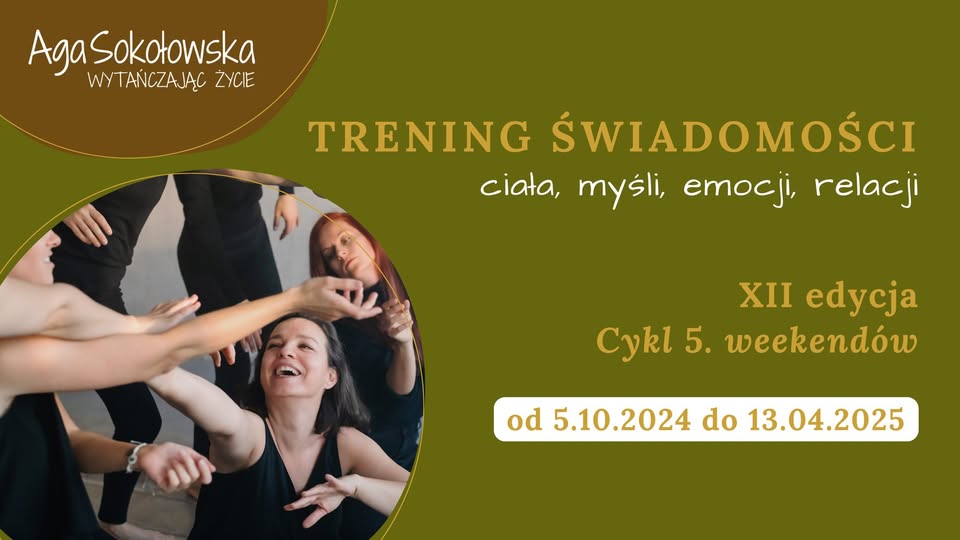 Trening świadomości: ciała, myśli, emocji, relacji - XII edycja