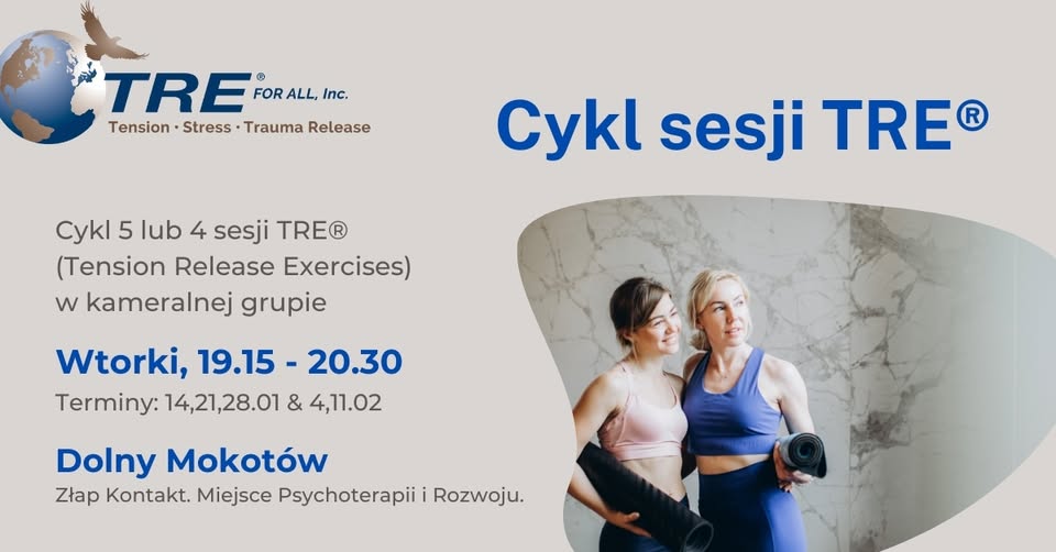 Cykl sesji TRE - wtorki, 19.15 - 20.30, Dolny Mokotów