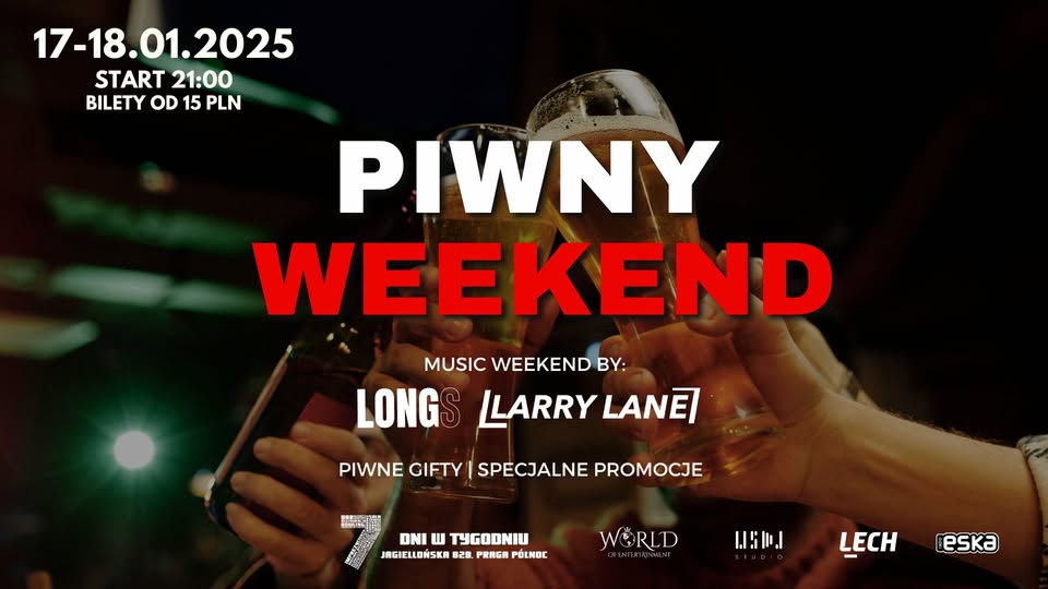 PIWNY WEEKEND | 17-18.01 | DJ LONGS | LARRY LANE | 21:00 | HULAKULA | WARSZAWA